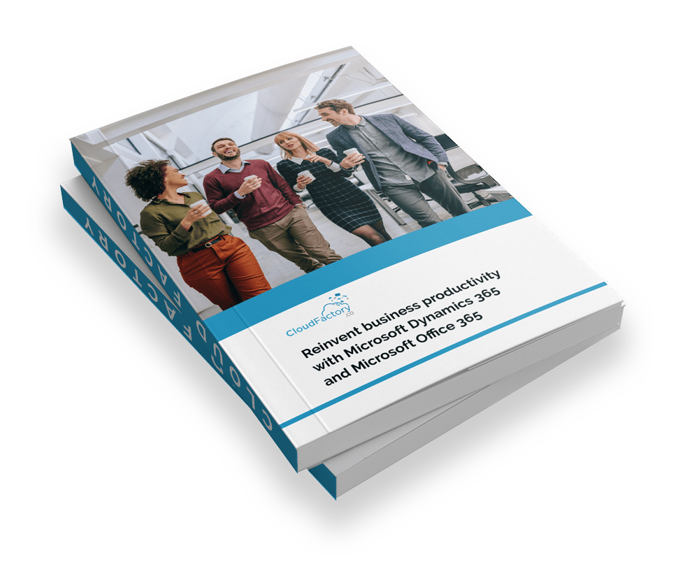 Reinvent business productivity with Microsoft Dynamics 365 and Microsoft Office 365