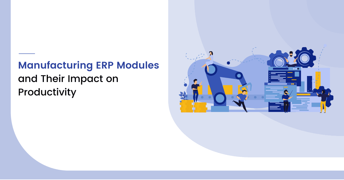 Manufacturing ERP Modules