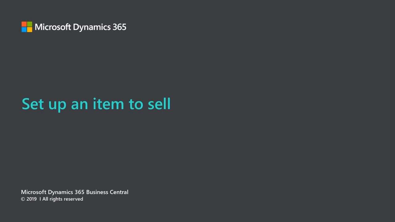 How to set up an Item to sell in Dynamics Business Central.mp4_snapshot_00.00.556